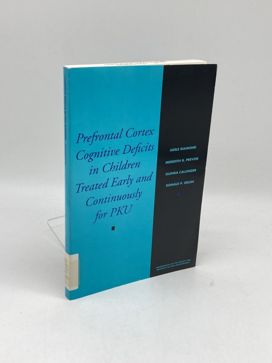 Prefrontal Cortex Cognitive Deficits in Children Treated Early and Continuously for PKU; Monographs of the Society for Research in Child Development; No. 252, Vol. 2, No. 4, 1997