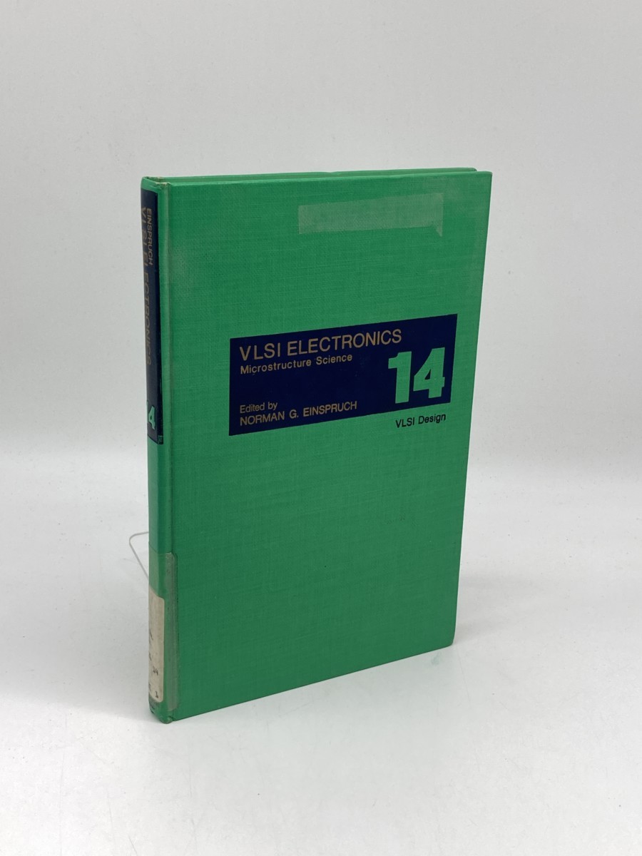 Image for Vlsi Electronics Volume 14; Microstructure Science : Vlsi Design Vlsi Electronics Volume 14; Microstructure Science : Vlsi Design