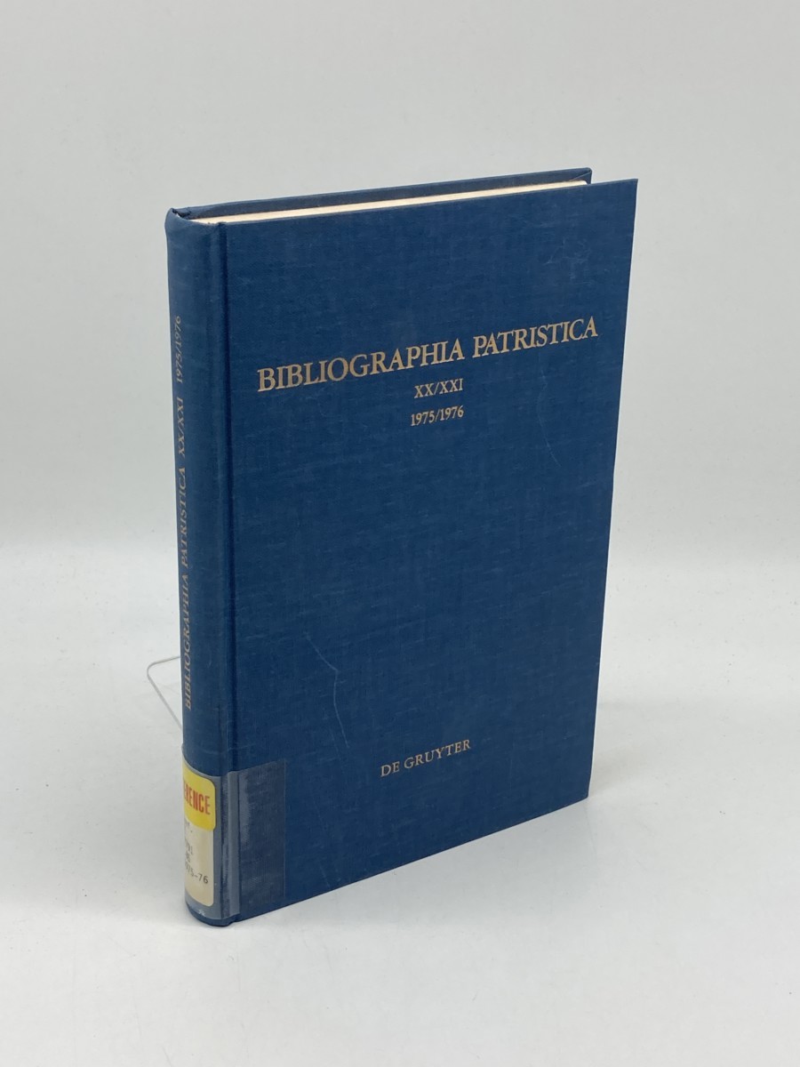 Image for Die Erscheinungen Der Jahre 1975 Und 1976 (German Edition) XX/XXI Bibliographia Patristica Die Erscheinungen Der Jahre 1975 Und 1976 (German Edition) XX/XXI Bibliographia Patristica