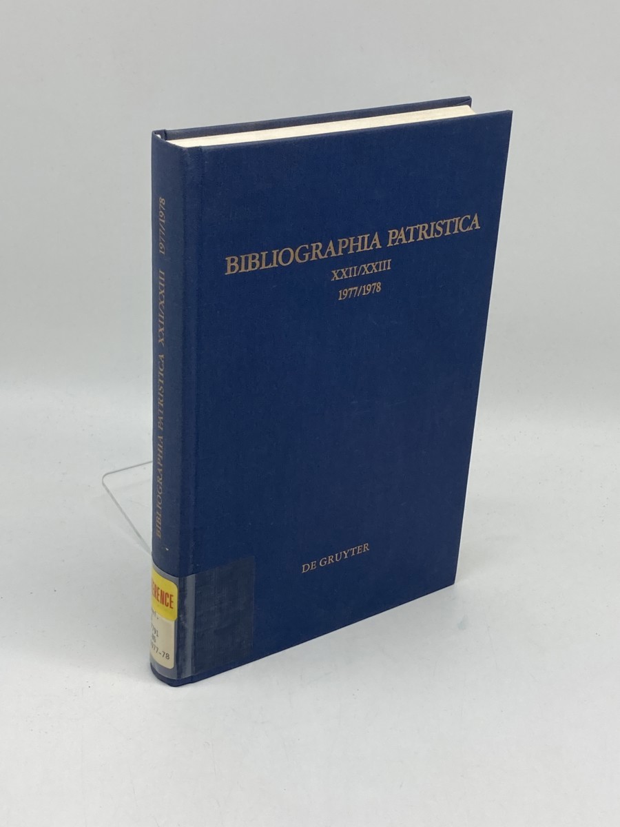 Image for Die Erscheinungen Der Jahre 1977 Und 1978 (German Edition) Bibliographia Patristica XXII/XXIII Die Erscheinungen Der Jahre 1977 Und 1978 (German Edition) Bibliographia Patristica XXII/XXIII