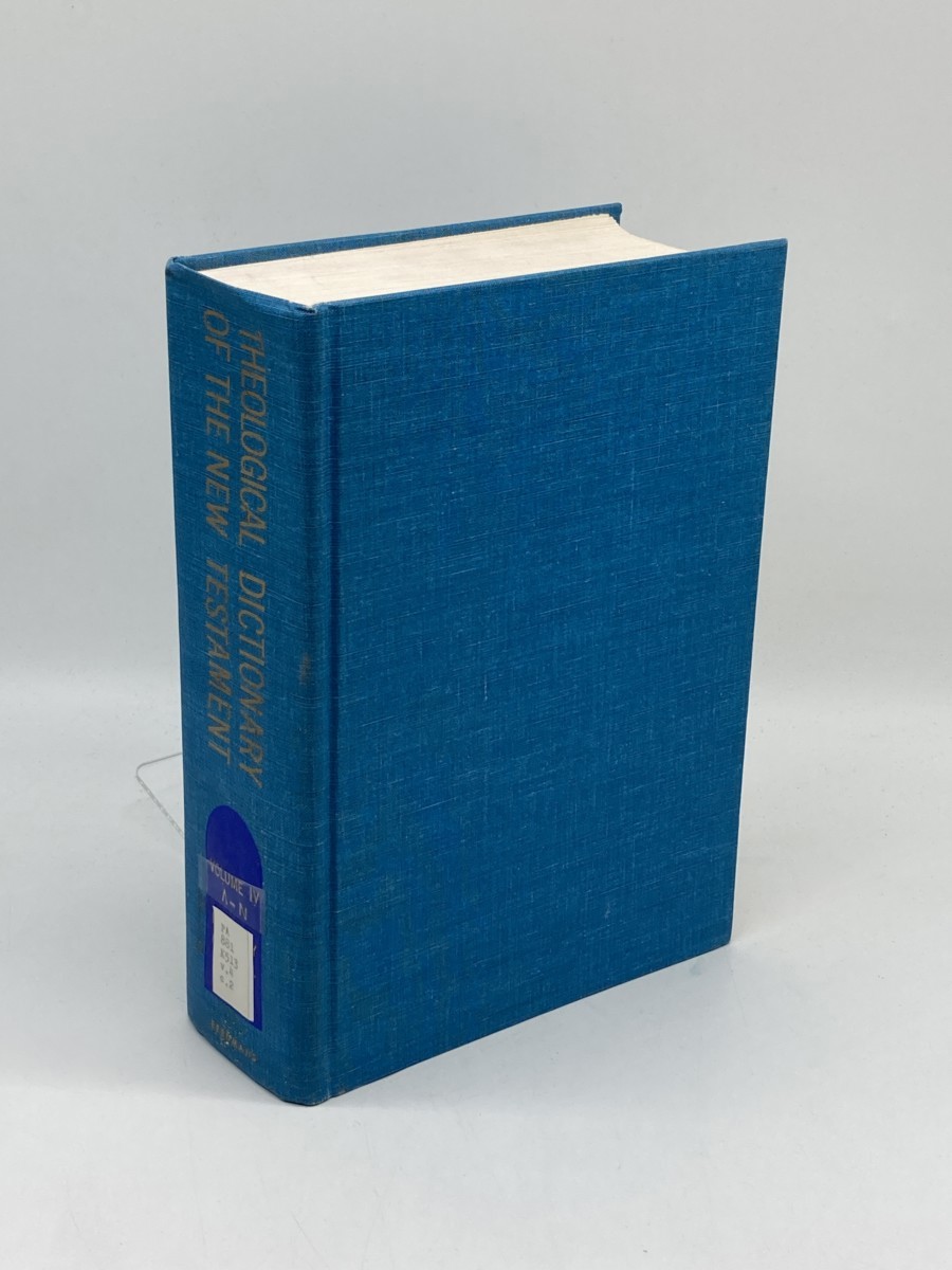 Image for Theological Dictionary of the New Testament Volume IV Theological Dictionary of the New Testament Volume IV