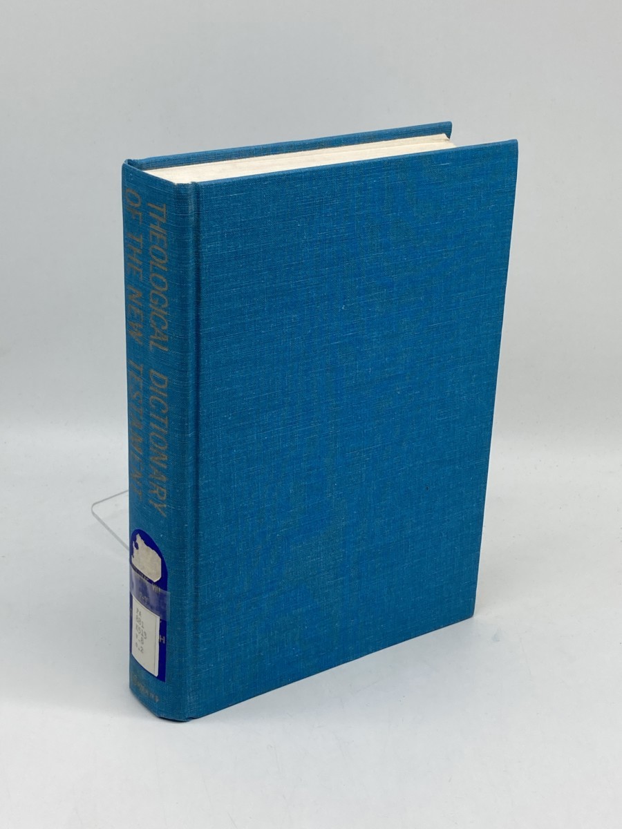 Theological Dictionary of the New Testament Volume VIII T-Y