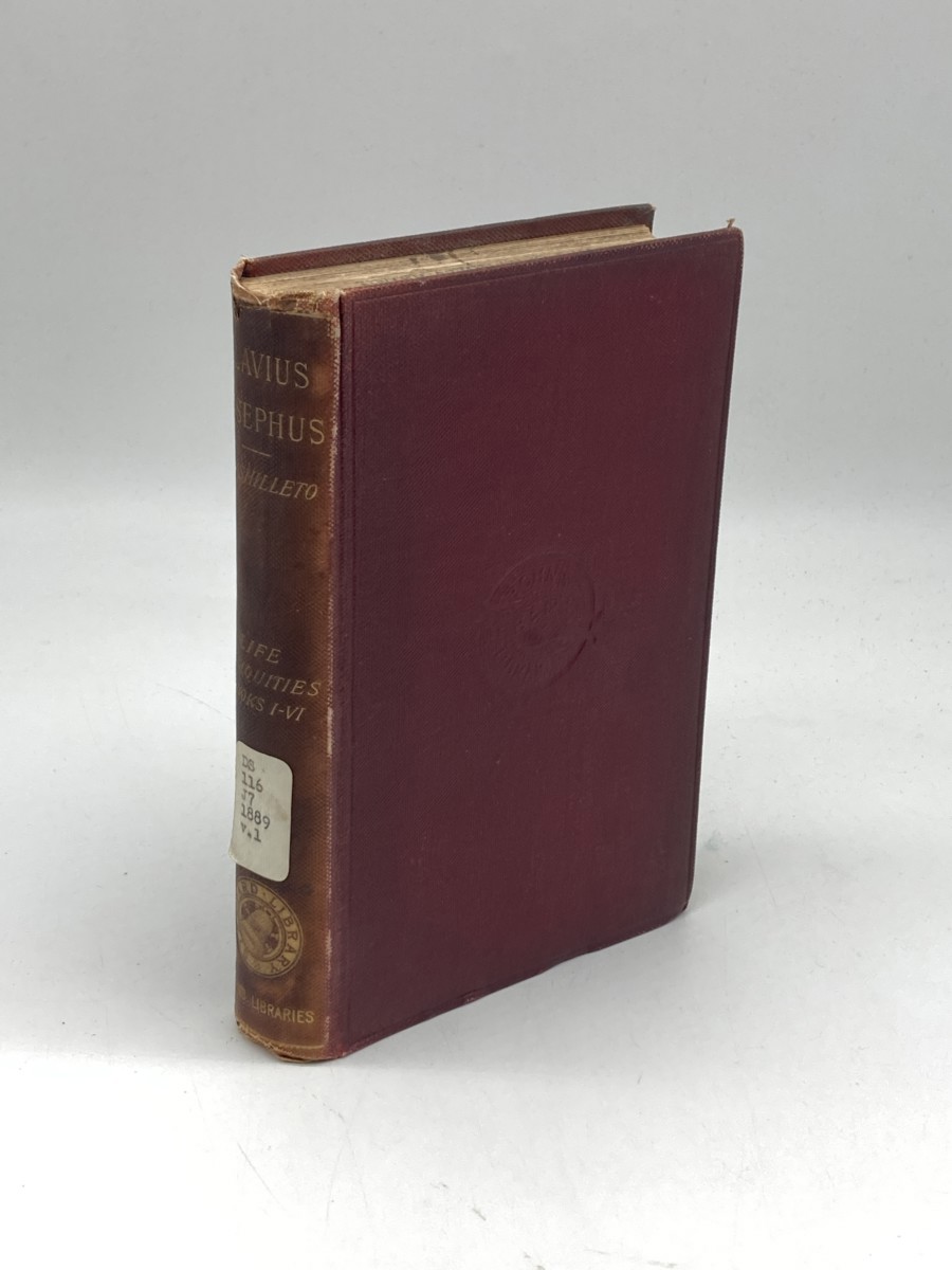 Image for The Works of Flavius Josephus; Volume I; Life of Josephus; Antiquities of the Jews Books I-VI; Whiston's Translation The Works of Flavius Josephus; Volume I; Life of Josephus; Antiquities of the Jews Books I-VI; Whiston's Translation
