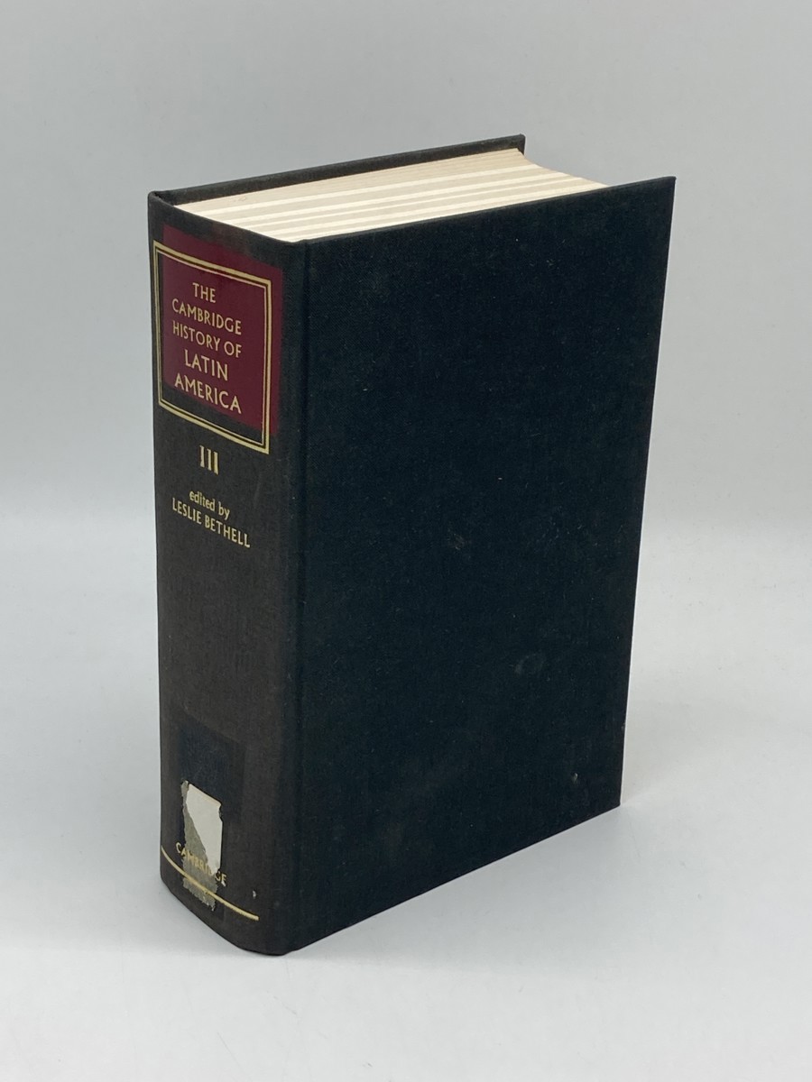 The Cambridge History of Latin America, Volume 3; From Independence to C. 1870