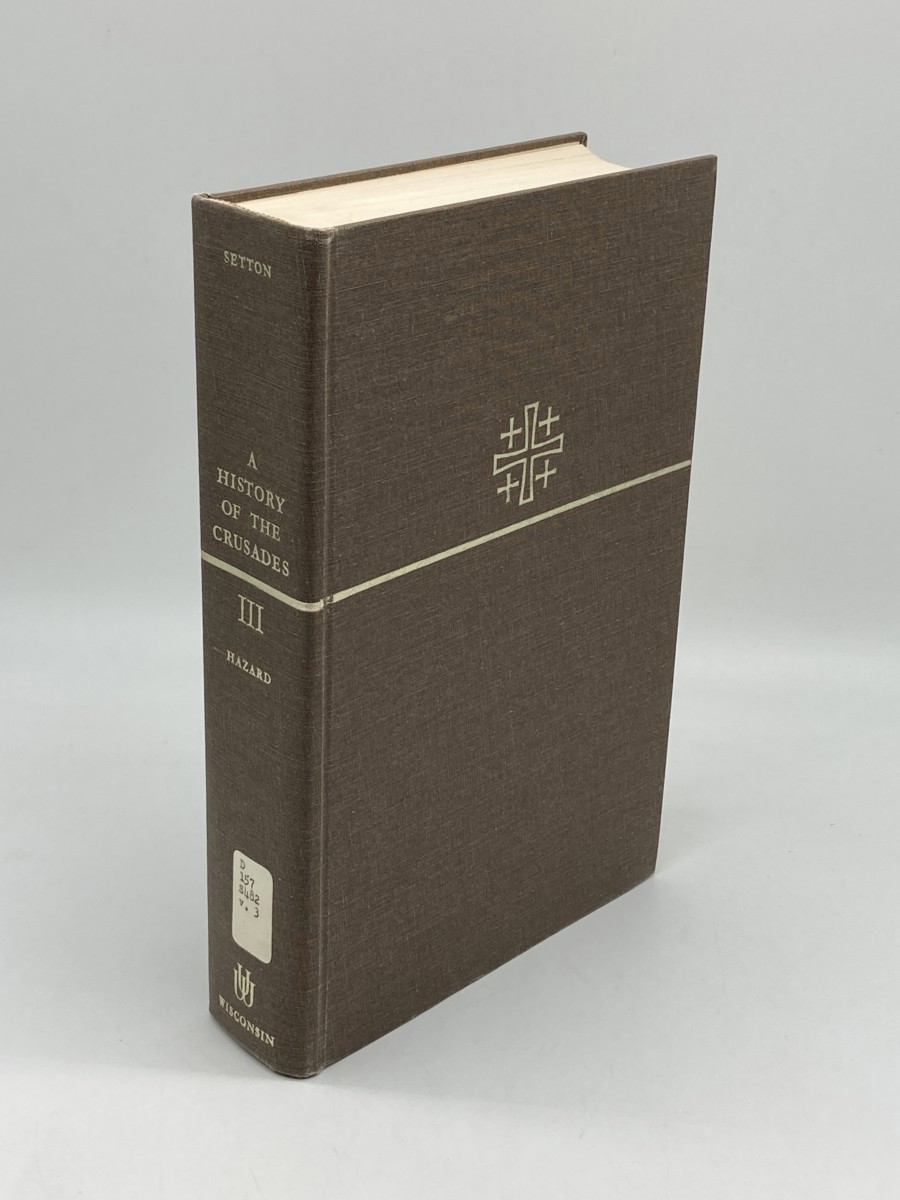 Image for A History of the Crusades, Vol. 3; The Fourteenth and Fifteenth Centuries A History of the Crusades, Vol. 3; The Fourteenth and Fifteenth Centuries