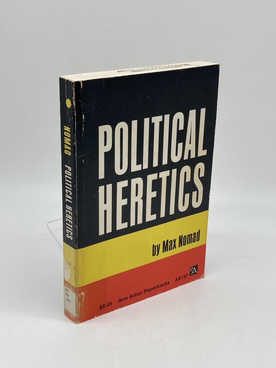 Image for Political Heretics; From Plato to Mao Tse-Tung Political Heretics; From Plato to Mao Tse-Tung