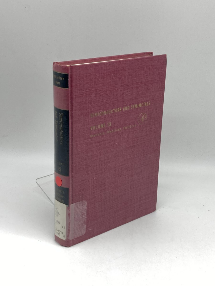 Image for Semiconductors and Semimetals. Volume 15; Contacts, Junctions, Emitters Semiconductors and Semimetals. Volume 15; Contacts, Junctions, Emitters