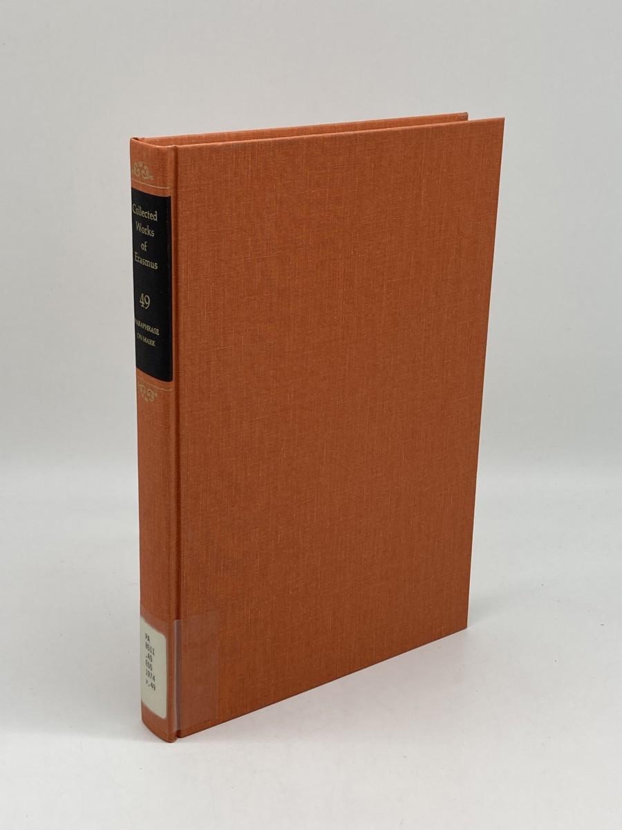 Image for Collected Works of Erasmus; Paraphrase One Mark; Volume 49 Collected Works of Erasmus; Paraphrase One Mark; Volume 49