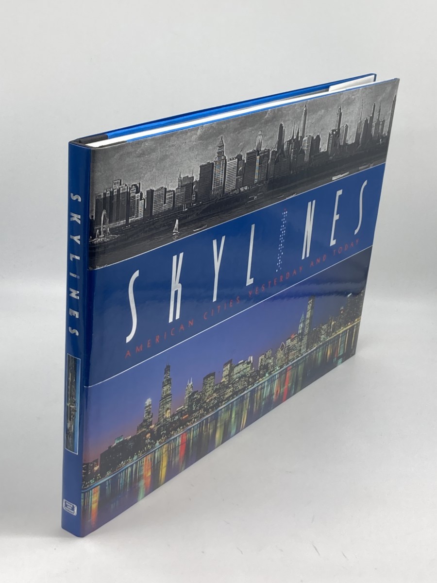 Image for Skylines; American Cities Yesterday and Today Skylines; American Cities Yesterday and Today
