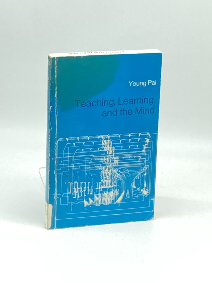Image for Teaching, Learning, and the Mind Teaching, Learning, and the Mind