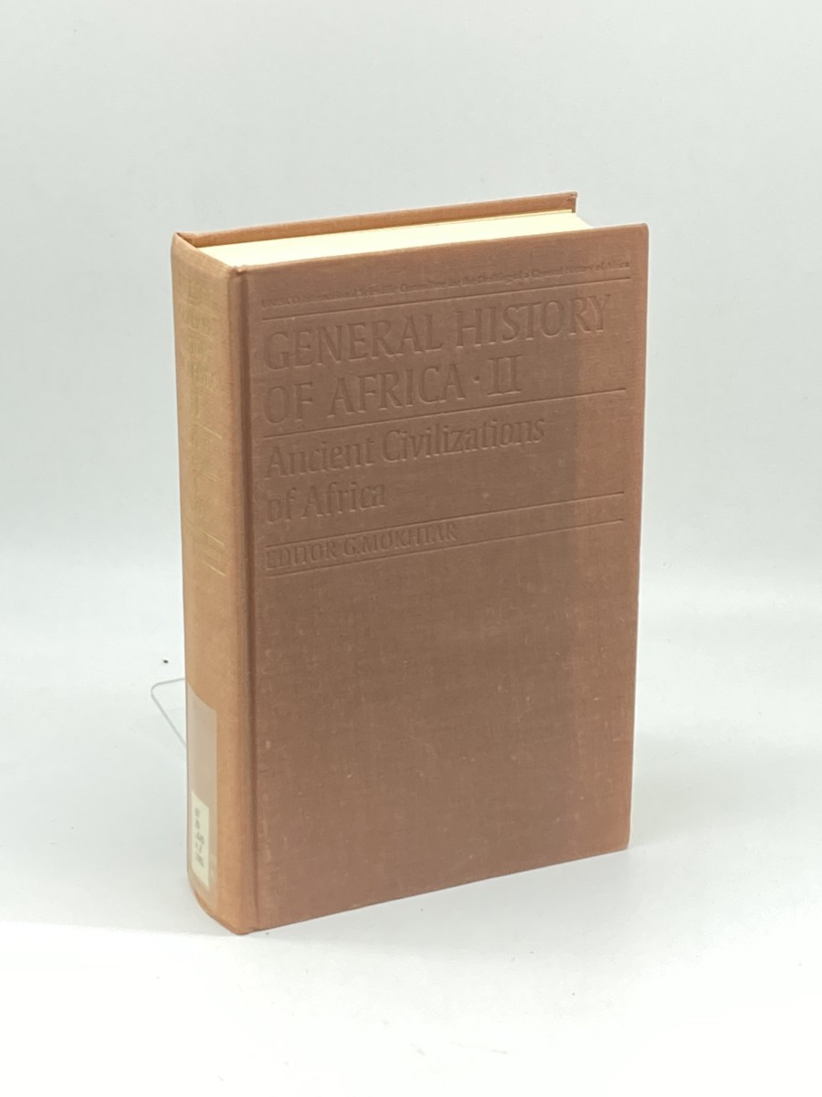 Ancient Civilizations of Africa; Volume 2 General History of Africa