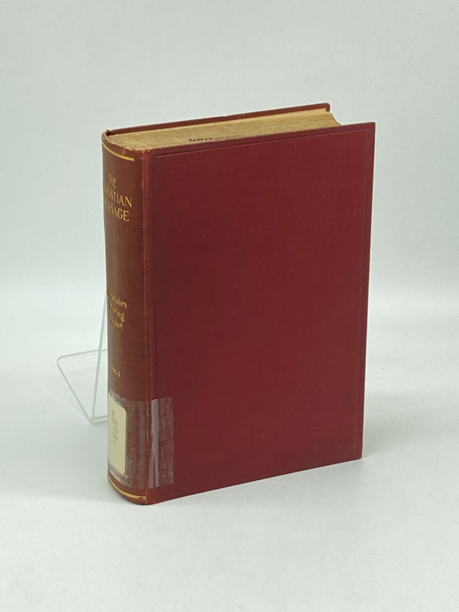 The Christian Life and Message in Relation to Non-Christian Systems; Volume 1; Report of the Jerusalem Meeting of the International Missionary Council, March 24th - April 8th, 1928