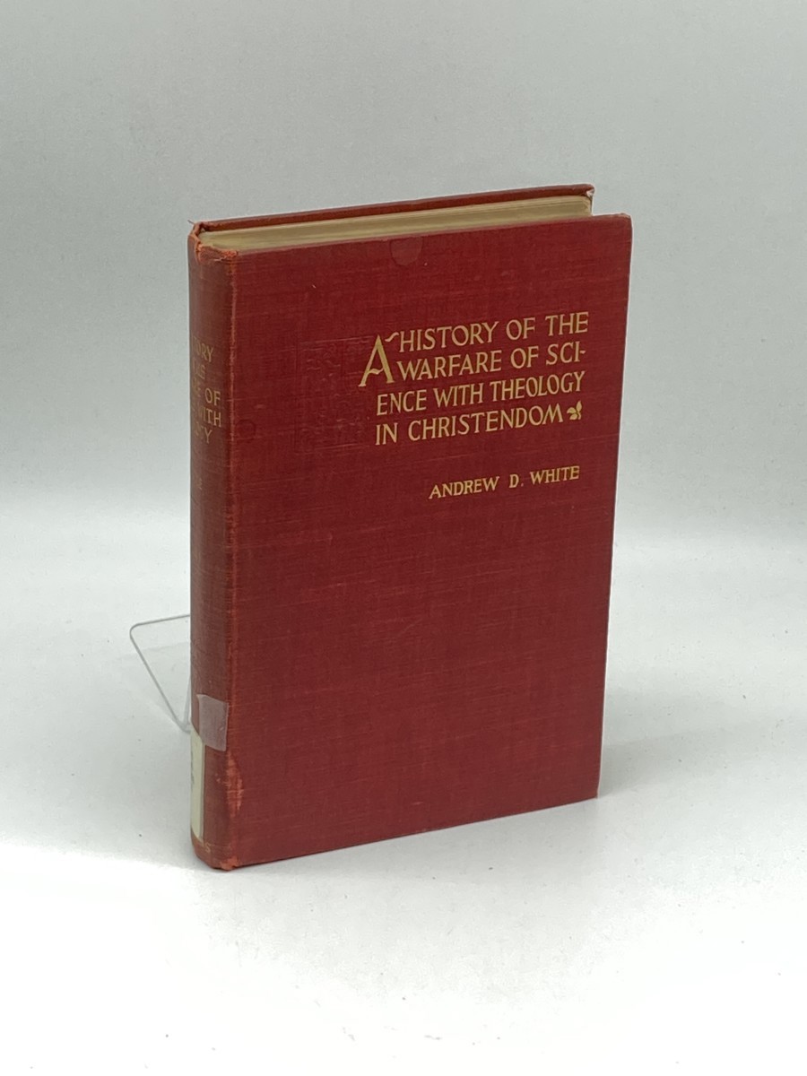 Image for A History of the Warfare of Science with Theology in Christendom (1896) Volume 1 A History of the Warfare of Science with Theology in Christendom (1896) Volume 1