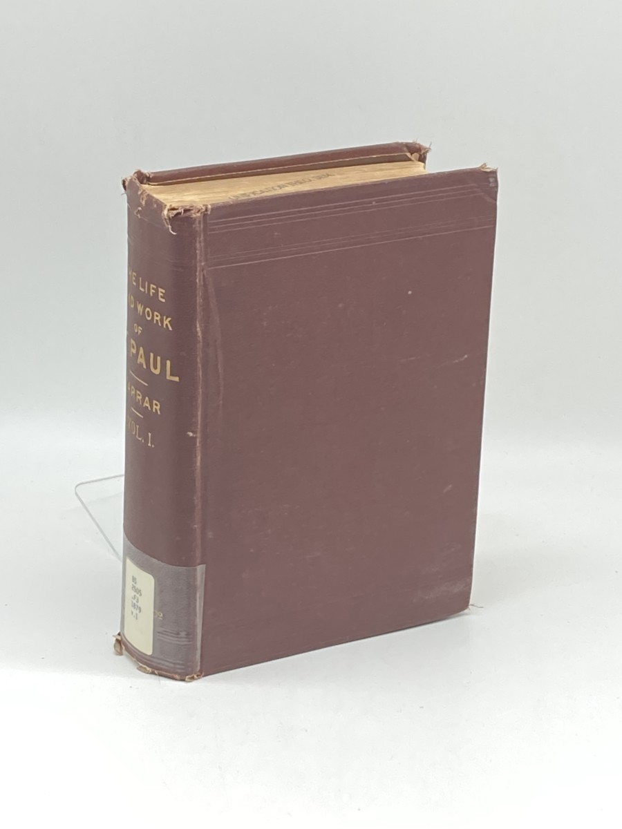 Image for The Life and Works of St. Paul; Volume 1 (1879) The Life and Works of St. Paul; Volume 1 (1879)