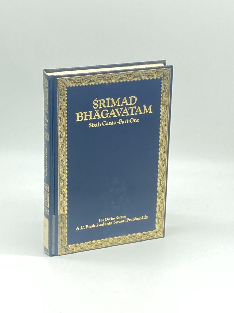 Srimad Bhagavatam; Sixth Canto, Part One and Chapters 1-5