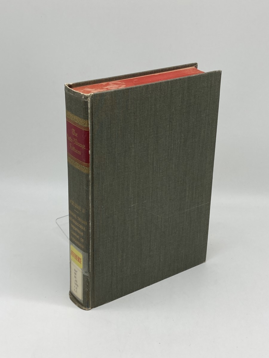 Image for Ante-Nicene Fathers Volume 2; Fathers of the Second Century; Hermas, Tatian, Athenagoras, Theophilus, and Clement of Alexandria Ante-Nicene Fathers Volume 2; Fathers of the Second Century; Hermas, Tatian, Athenagoras, Theophilus, and Clement of Alexandria