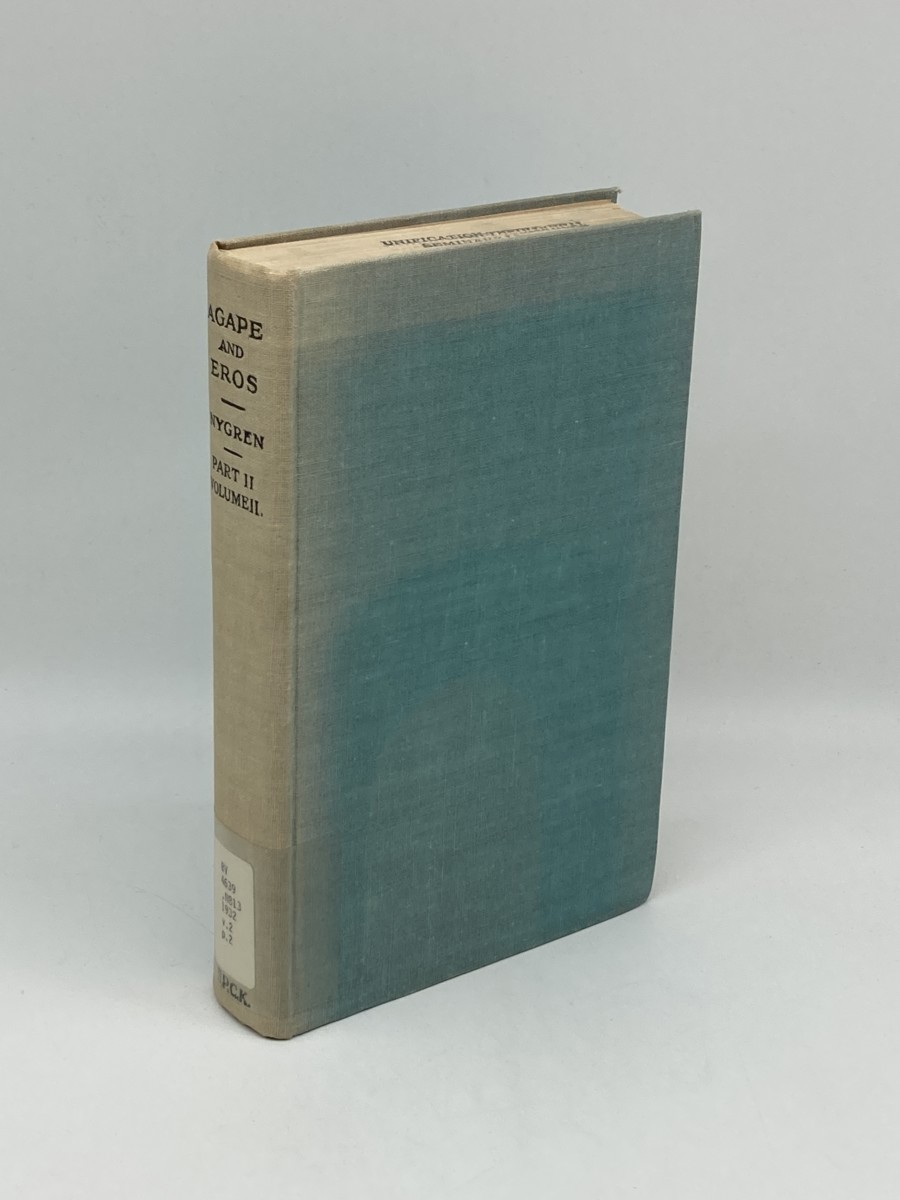 Agape and Eros; Part 2; The History of the Christian Idea of Love, Volume 2