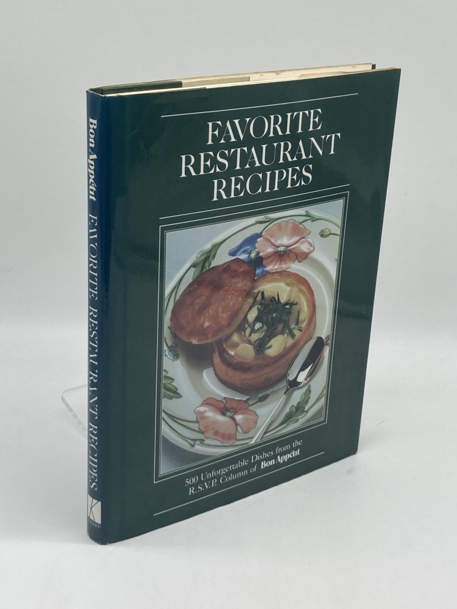 Favorite Restaurant Recipes; 500 Unforgettable Dishes from the R. S. V. P. Column of Bon Appetit