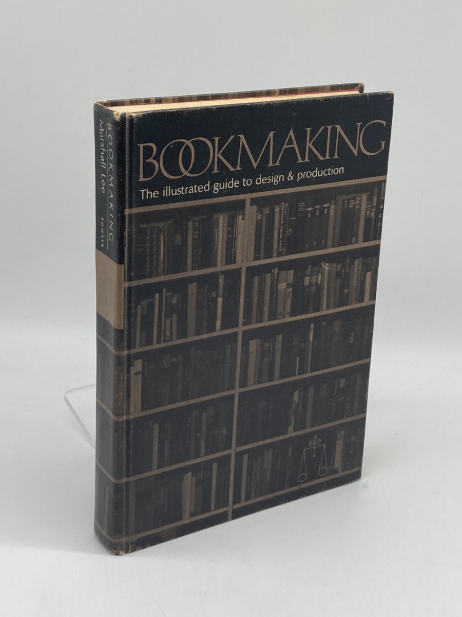 Bookmaking; The Illustrated Guide to Design & Production