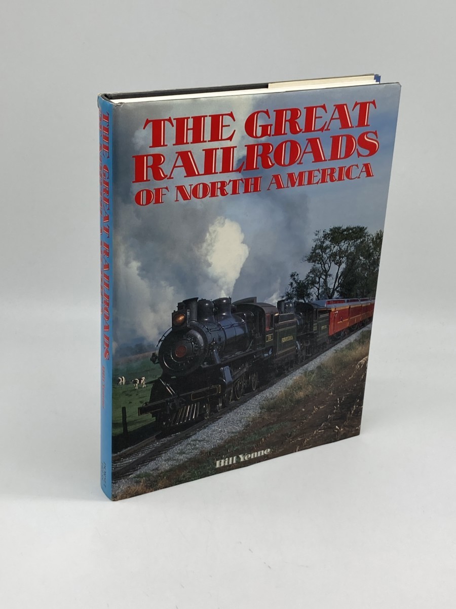 Image for The Great Railroads of North America The Great Railroads of North America