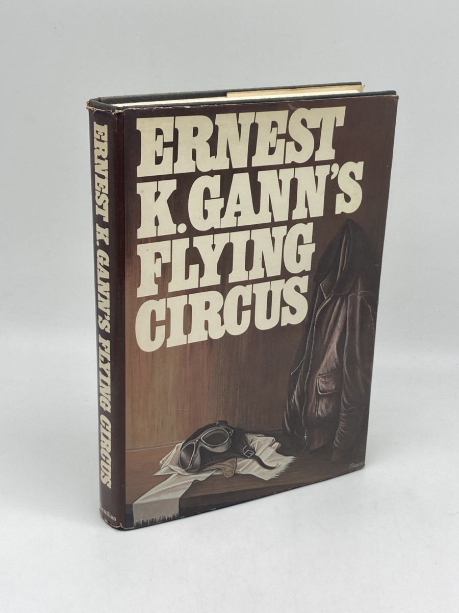 ERNEST K. Gann's FLYING CIRCUS (First Printing)