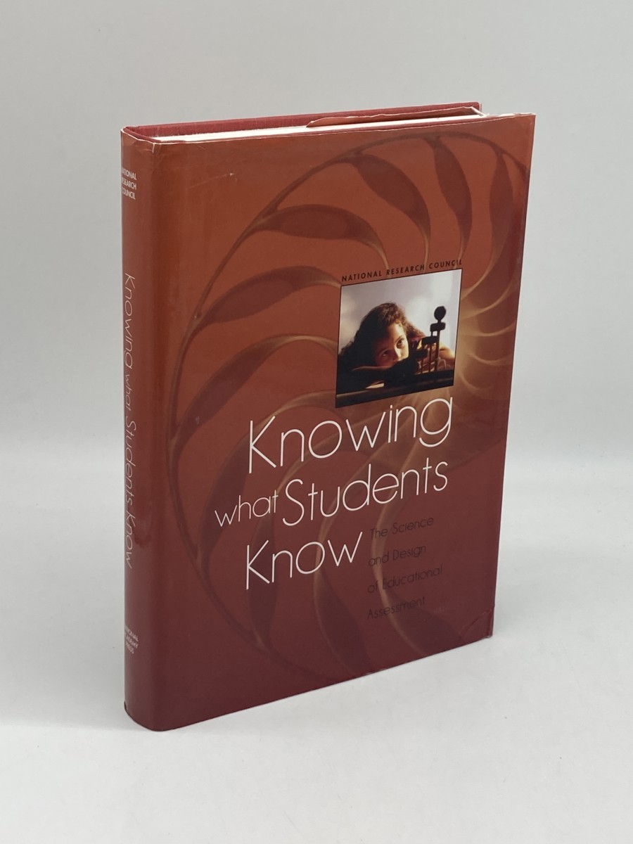 Knowing What Students Know; The Science and Design of Educational Assessment