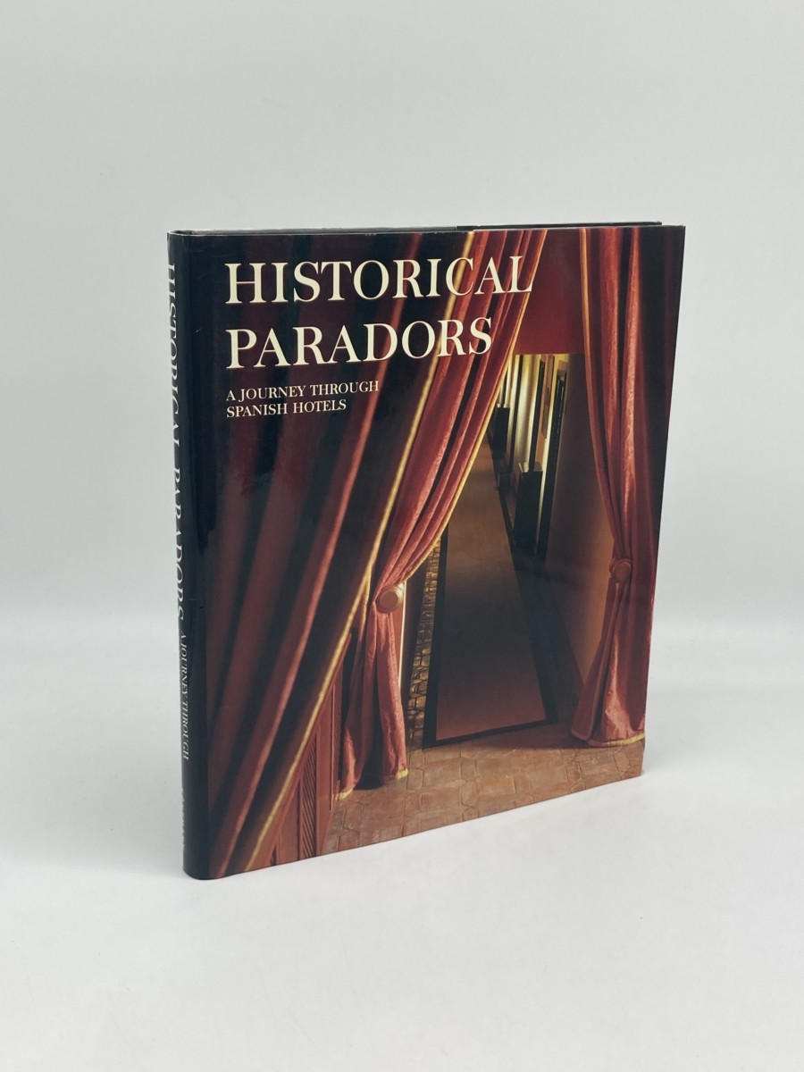 Historical Paradors; A Journey through Spanish Hotels