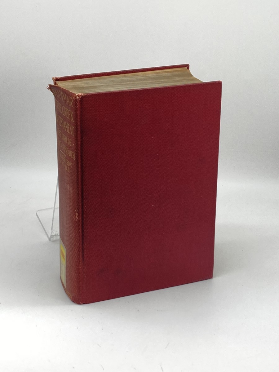 A Grammar of the Greek New Testament in the Light of Historical Research (1914)