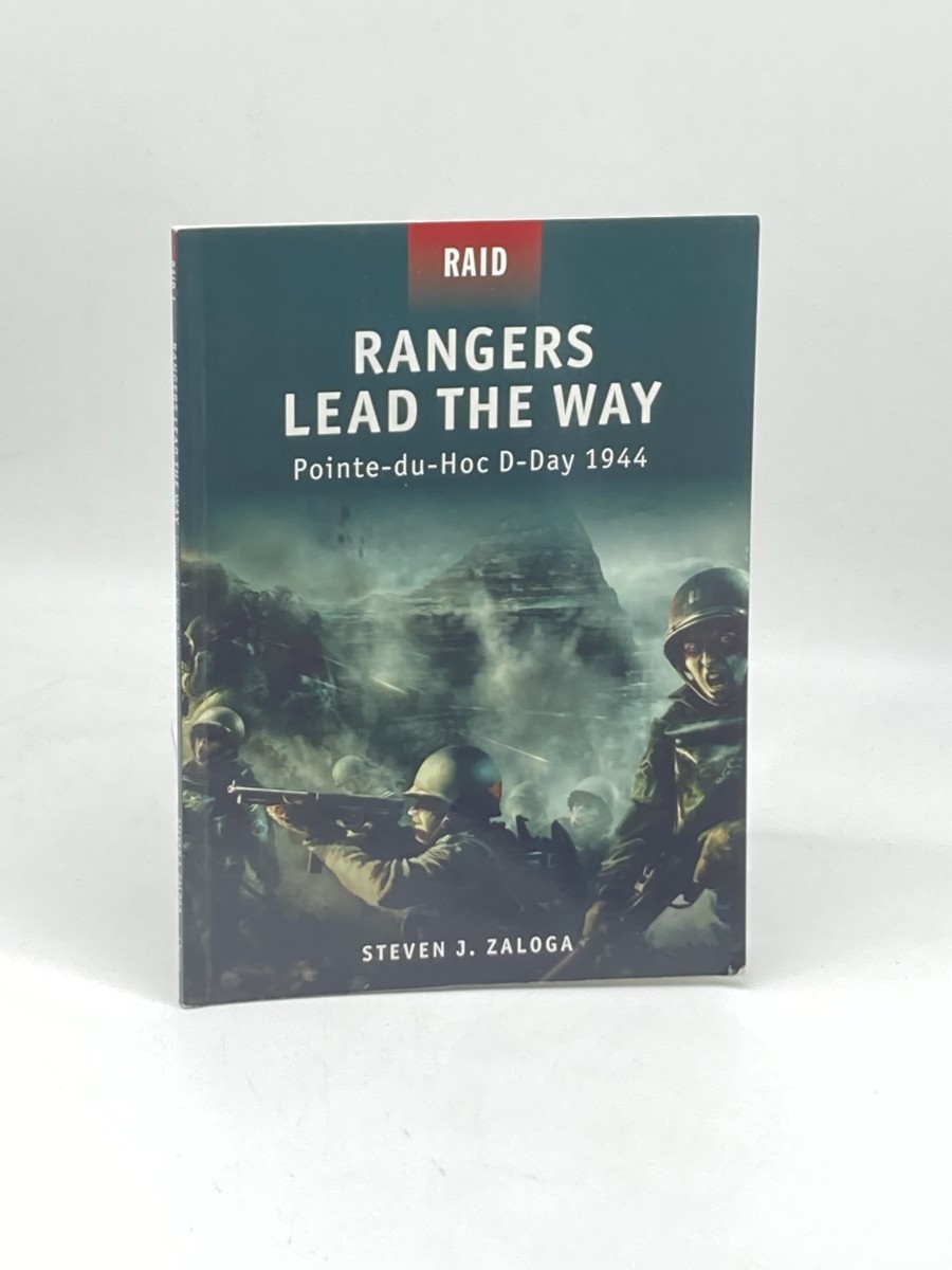 Image for Rangers Lead the Way (First Printing) ; Pointe-Du-Hoc D-Day 1944 Rangers Lead the Way (First Printing) ; Pointe-Du-Hoc D-Day 1944