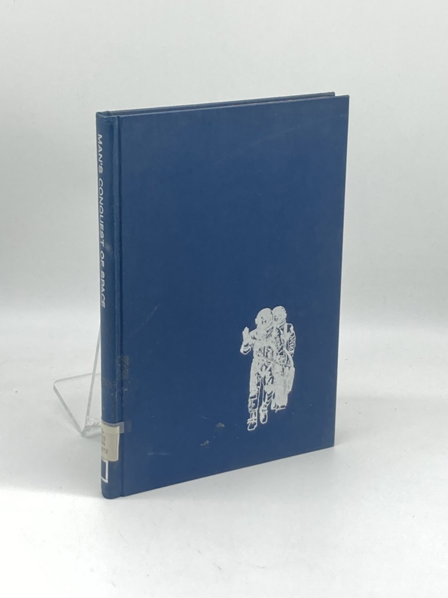 Image for Man's Conquest of Space; The Limitless Frontier Man's Conquest of Space; The Limitless Frontier