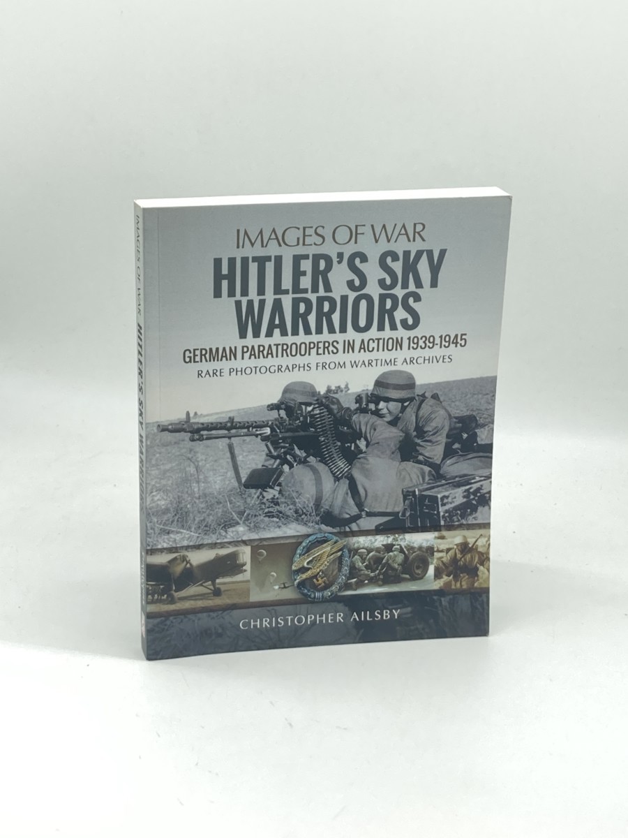 Image for Hitler's Sky Warriors; German Paratroopers in Action 19391945 Hitler's Sky Warriors; German Paratroopers in Action 19391945