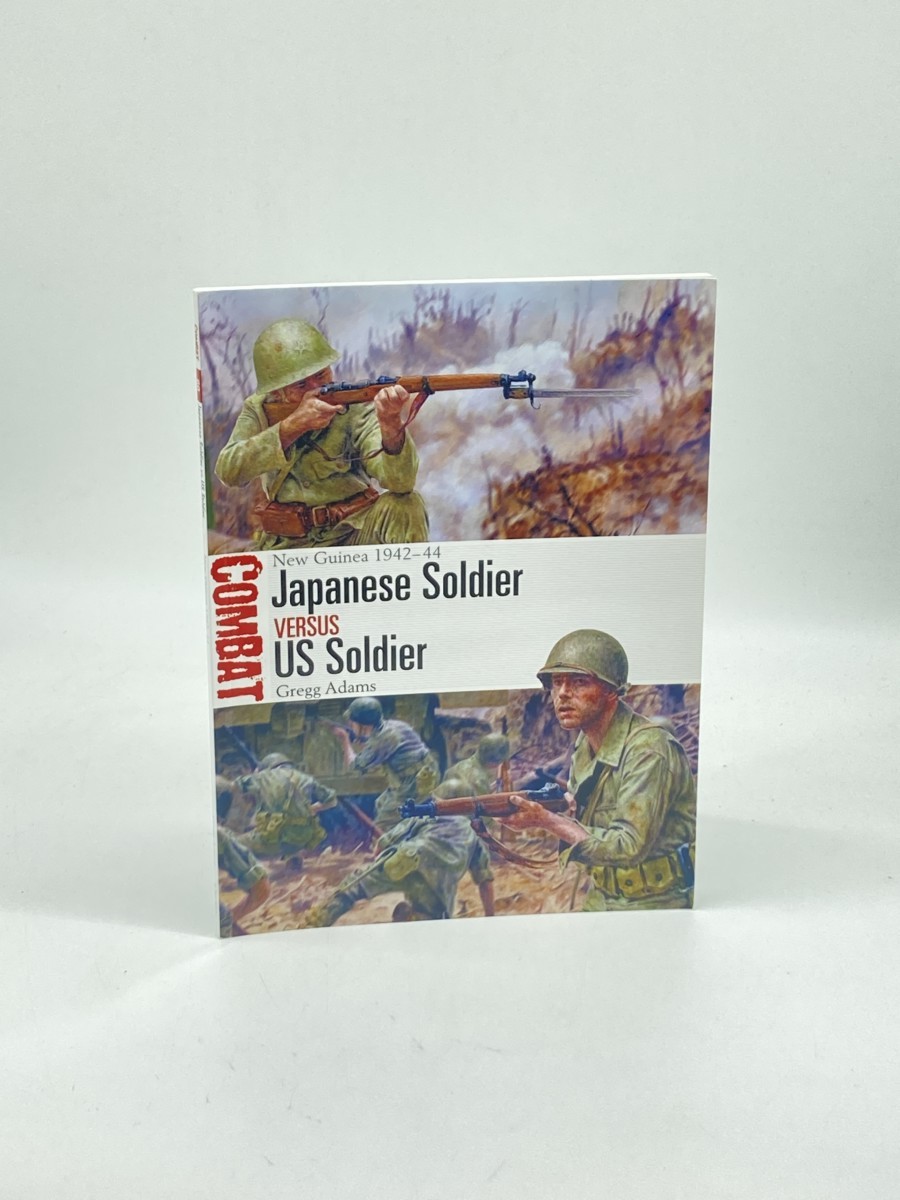 Image for Japanese Soldier Vs US Soldier (First Printing) ; New Guinea 194244 Japanese Soldier Vs US Soldier (First Printing) ; New Guinea 194244