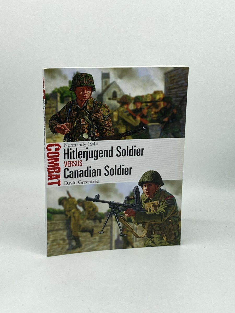 Image for Hitlerjugend Soldier Vs Canadian Soldier (First Printing) ; Normandy 1944 Hitlerjugend Soldier Vs Canadian Soldier (First Printing) ; Normandy 1944