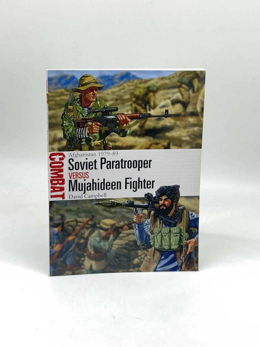 Image for Soviet Paratrooper Vs Mujahideen Fighter (First Printing) ; Afghanistan 197989 Soviet Paratrooper Vs Mujahideen Fighter (First Printing) ; Afghanistan 197989