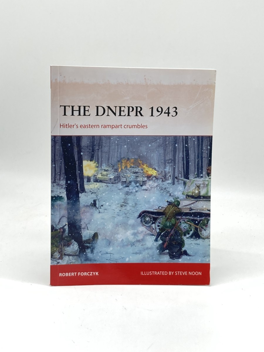 The Dnepr 1943 (First Printing) ; Hitler's Eastern Rampart Crumbles