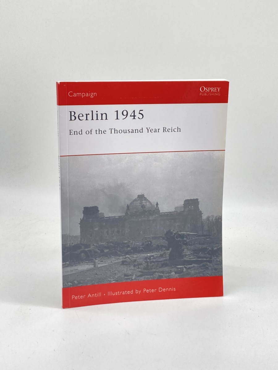 Berlin 1945; End of the Thousand Year Reich