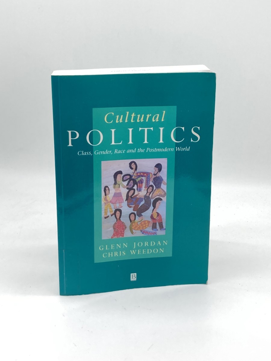 Cultural Politics; Class, Gender, Race and the Postmodern World