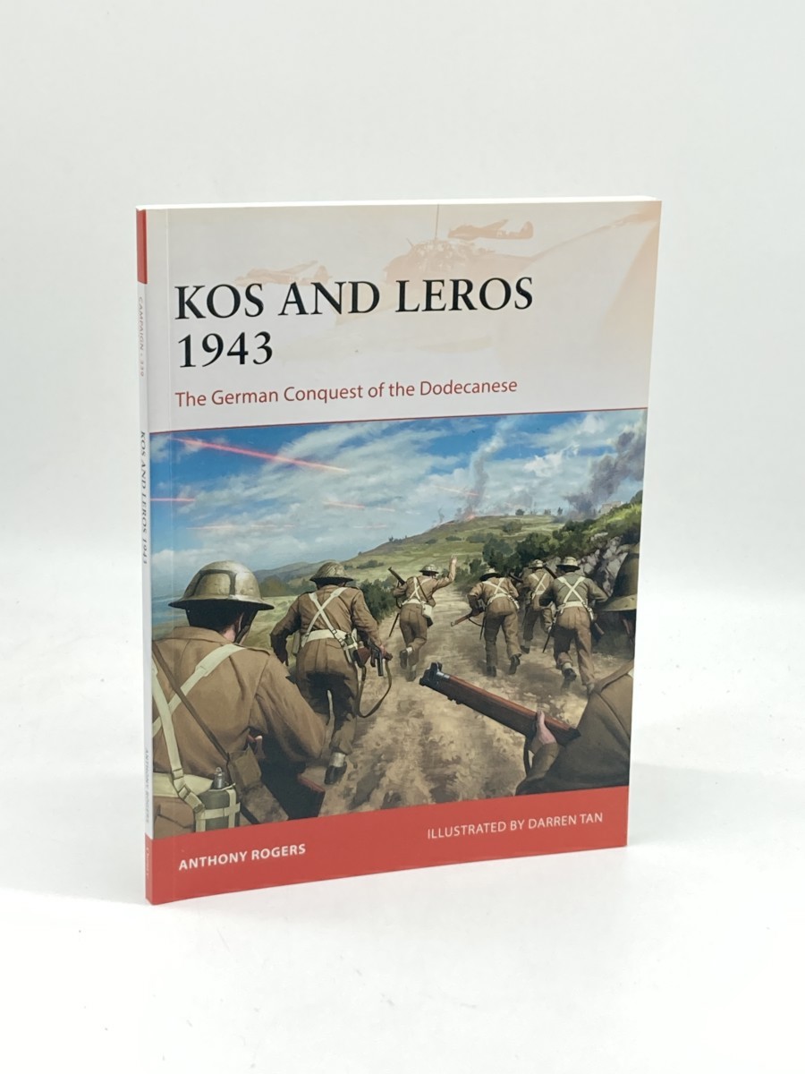 Kos and Leros 1943 (First Printing) ; The German Conquest of the Dodecanese