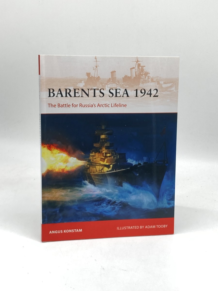 Barents Sea 1942 (First Printing) ; The Battle for Russia's Arctic Lifeline