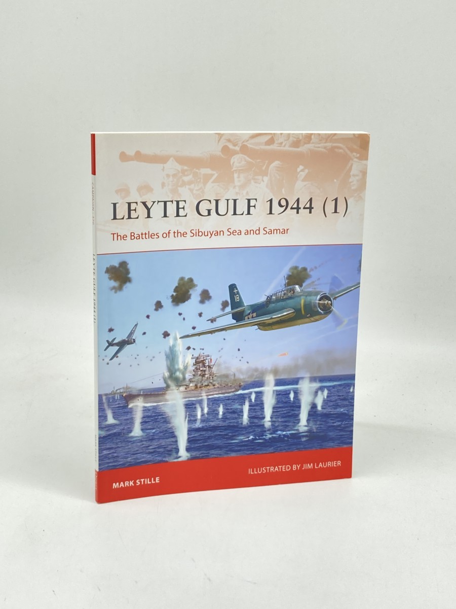 Image for Leyte Gulf 1944 (1) (First Printing); The Battles of the Sibuyan Sea and Samar (Campaign, 370) Leyte Gulf 1944 (1) (First Printing); The Battles of the Sibuyan Sea and Samar (Campaign, 370)