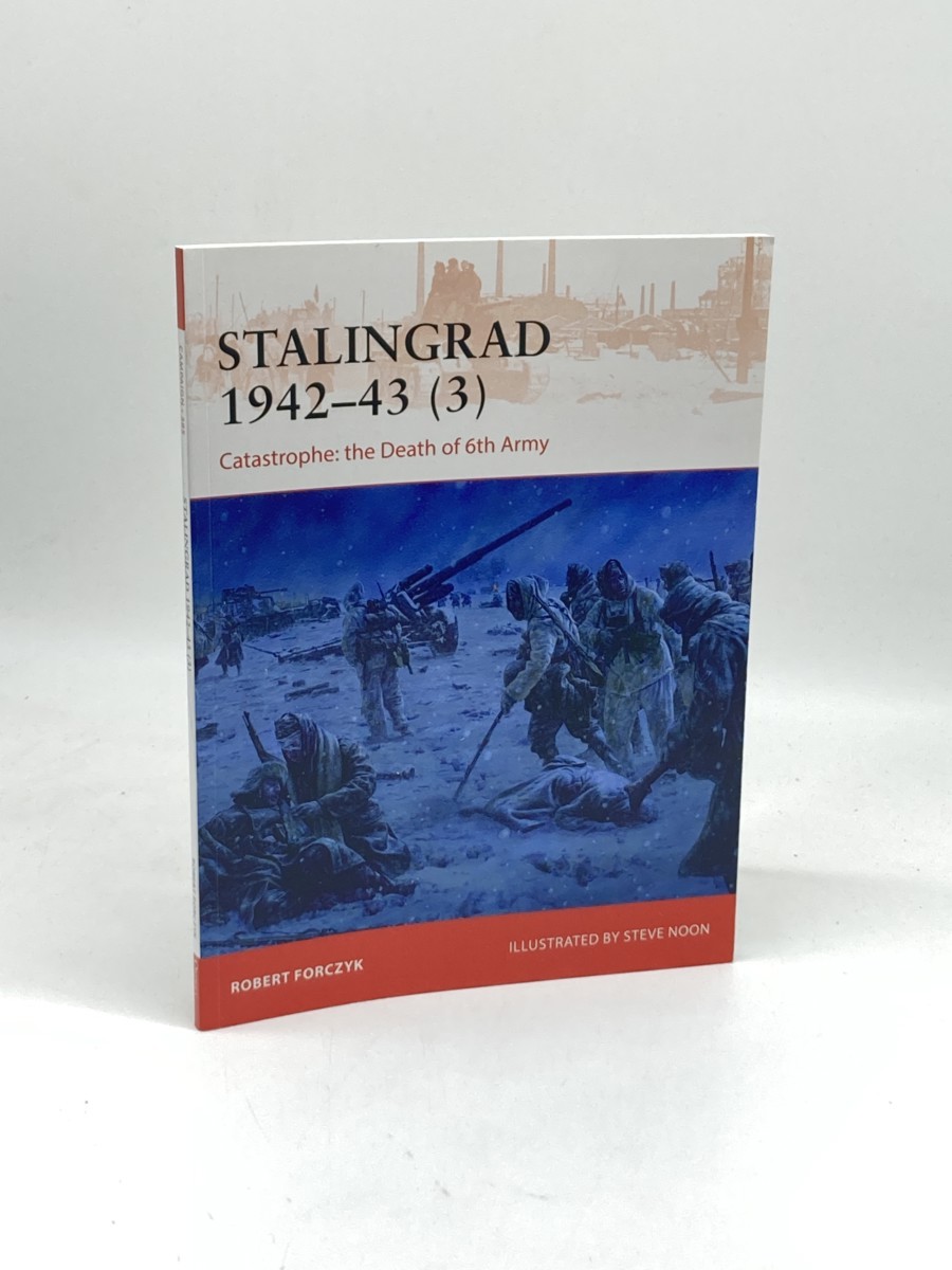 Image for Stalingrad 194243 (3) (First Printing); Catastrophe: the Death of 6th Army (Campaign, 385) Stalingrad 194243 (3) (First Printing); Catastrophe: the Death of 6th Army (Campaign, 385)