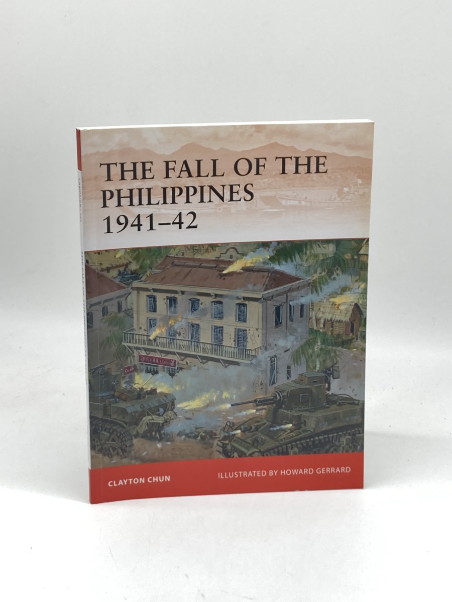 Image for The Fall of the Philippines 194142 (First Printing) The Fall of the Philippines 194142 (First Printing)