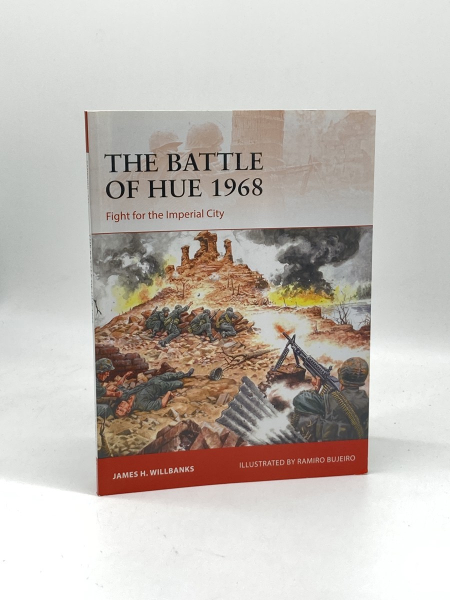 Image for The Battle of Hue 1968 (First Printing) ; Fight for the Imperial City The Battle of Hue 1968 (First Printing) ; Fight for the Imperial City