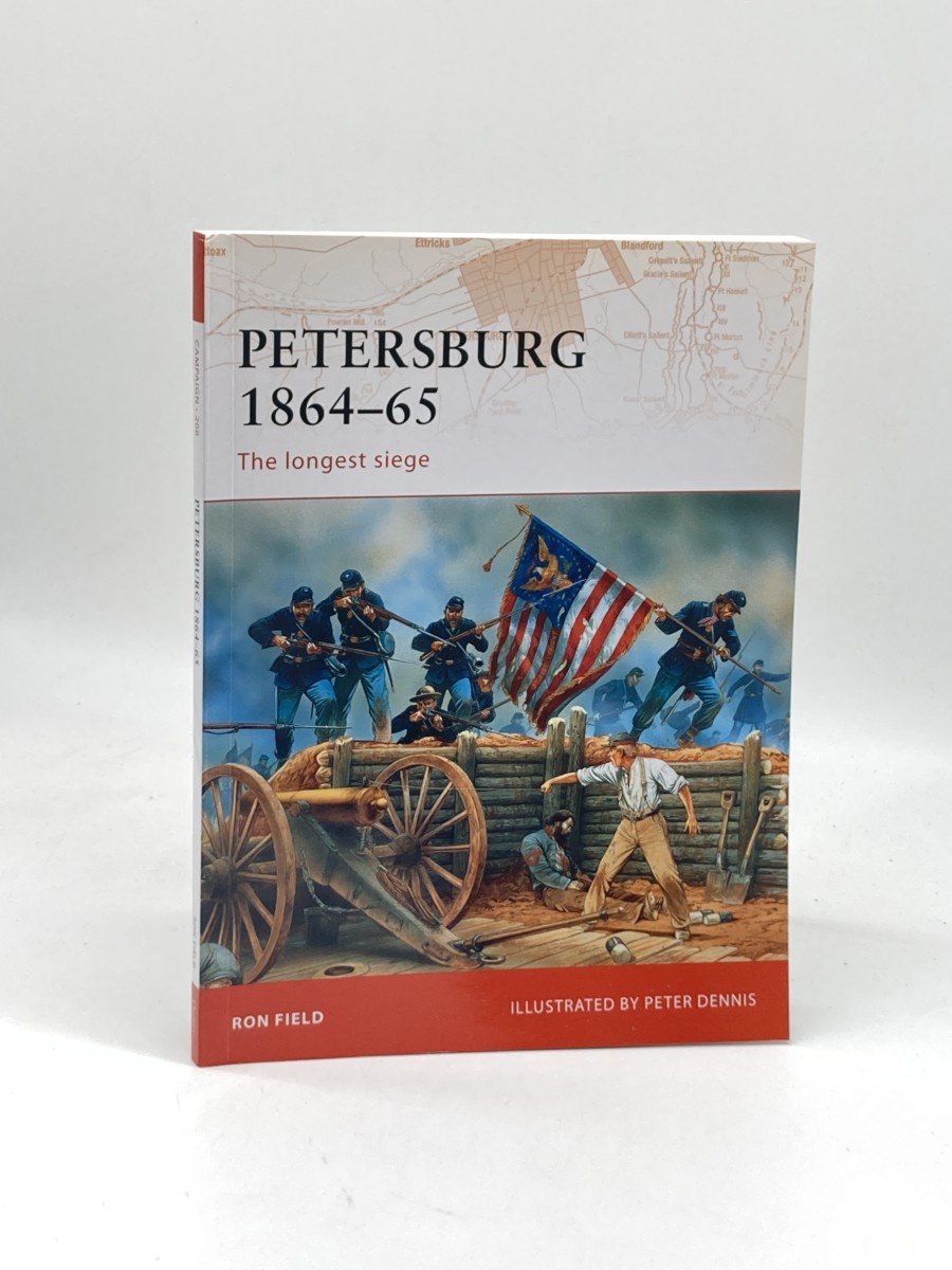 Image for Petersburg 186465 (First Printing) ; The Longest Siege Petersburg 186465 (First Printing) ; The Longest Siege