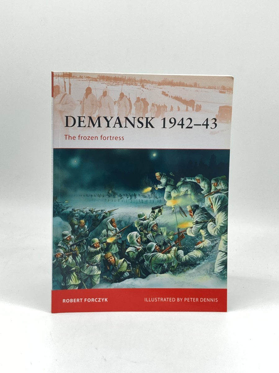 Image for Demyansk 194243; The Frozen Fortress Demyansk 194243; The Frozen Fortress