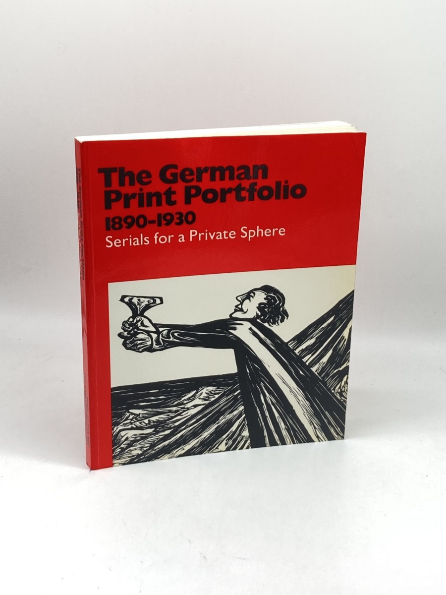 Image for The German Print Portfolio 1890-1930; Serials for a Private Sphere The German Print Portfolio 1890-1930; Serials for a Private Sphere