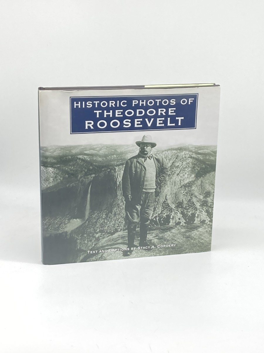 Image for Historic Photos of Theodore Roosevelt (First Printing) Historic Photos of Theodore Roosevelt (First Printing)