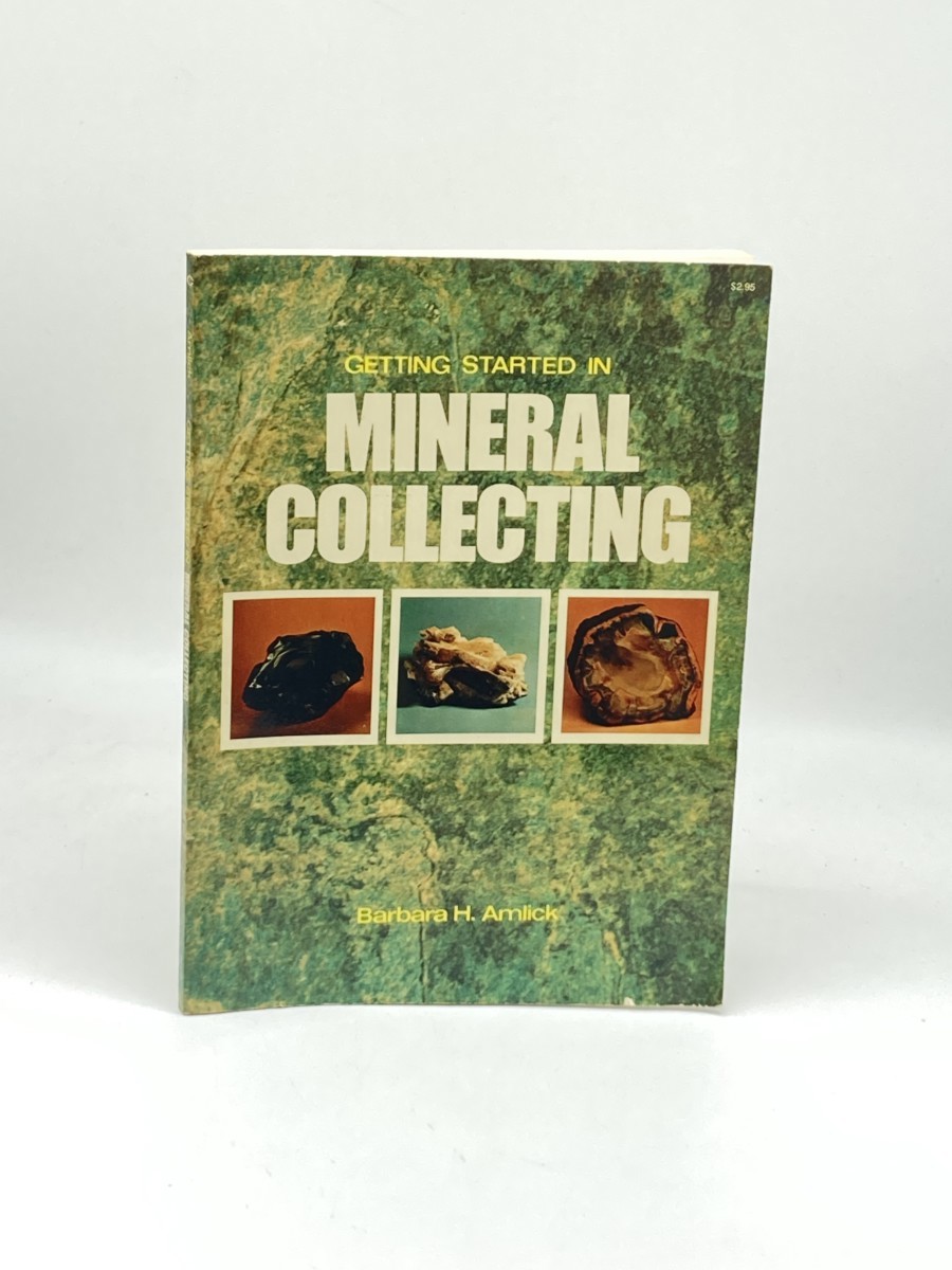 Image for Getting Started in Mineral Collecting Getting Started in Mineral Collecting