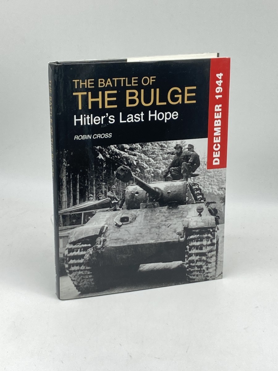 Image for The Battle of the Bulge; Hitler's Last Hope The Battle of the Bulge; Hitler's Last Hope