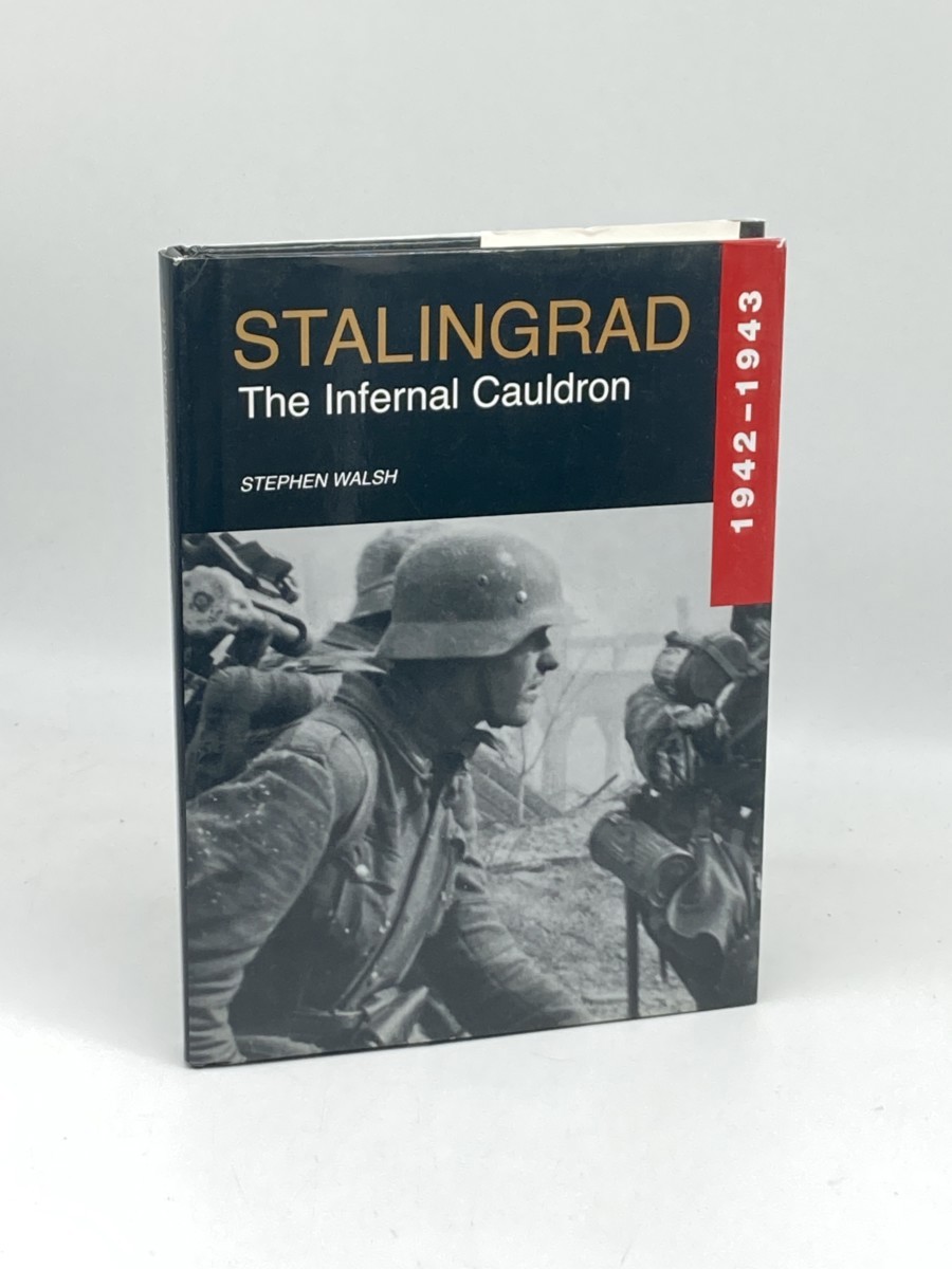 Image for Stalingrad; The Infernal Cauldron 1942-1943 Stalingrad; The Infernal Cauldron 1942-1943